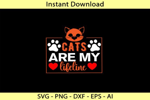 Cat s Are My Lifeline
