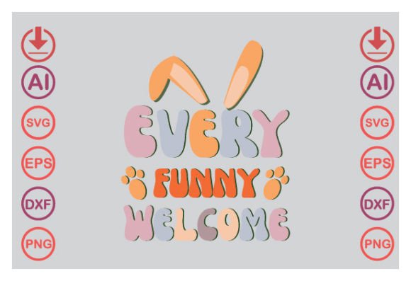 Every Funny Welcome