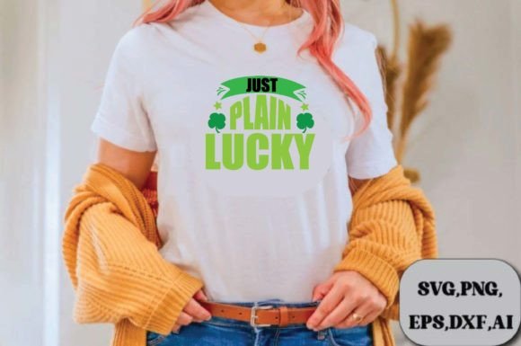 Just Plain Lucky Svg Design