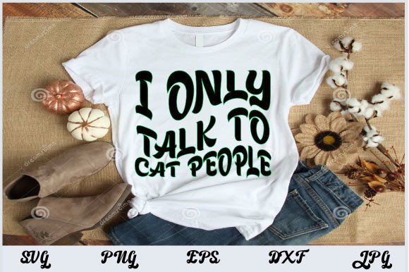 Retro Cat Design, I Only Talk to Cat Peo