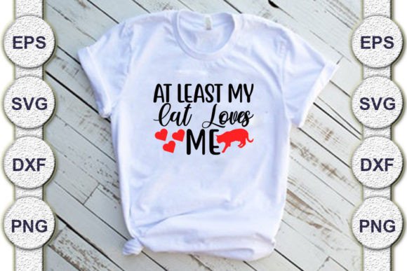 Valentine SVG Design, At Least My Cat