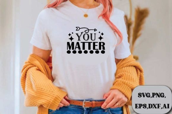 You Matter SVG Design